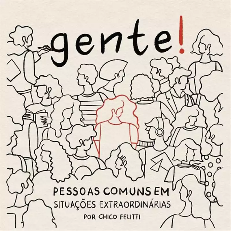 Os melhores podcasts do Brasil: Gente!